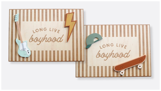 Long Live Boyhood Sign